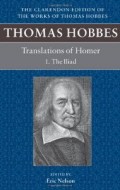Thomas Hobbes: Translations of Homer; Edited by Eric Nelson