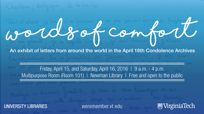 Words of Comfort: An exhibit of letters from around the world in the April 16th Condolence Archives