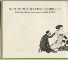 Son of a Martini Cookbook by Jane Trahey and Daren Pierce and drawings by Edward Gorey, title page 1